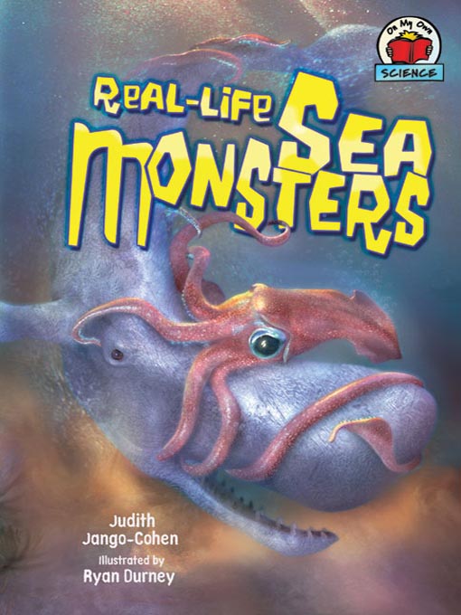 Judith Jango-Cohen创作的Real-Life Sea Monsters作品的详细信息 - 可供借阅